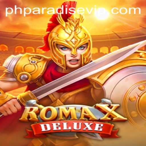 Unveiling RomaXDeluxe: The Game That Redefines Adventure with PHPARADISE